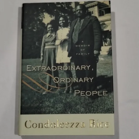 Extraordinary, Ordinary People: A Memoir of Family - Condoleezza Rice - Picture 1 of 5